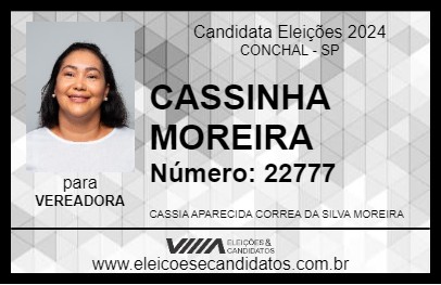 Candidato CASSINHA MOREIRA 2024 - CONCHAL - Eleições