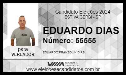 Candidato EDUARDO DIAS 2024 - ESTIVA GERBI - Eleições