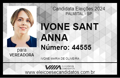 Candidato IVONE SANT ANNA 2024 - PALMITAL - Eleições