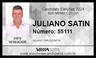 Candidato JULIANO SATIN 2024 - SUD MENNUCCI - Eleições