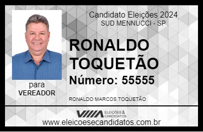 Candidato RONALDO TOQUETÃO 2024 - SUD MENNUCCI - Eleições