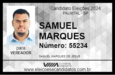 Candidato SAMUEL MARQUES 2024 - PALMITAL - Eleições