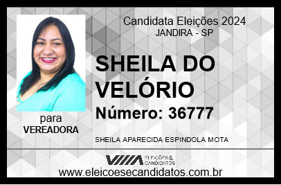 Candidato SHEILA DO VELÓRIO 2024 - JANDIRA - Eleições