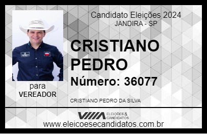 Candidato CRISTIANO PEDRO 2024 - JANDIRA - Eleições