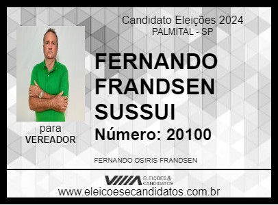 Candidato FERNANDO FRANDSEN SUSSUI 2024 - PALMITAL - Eleições