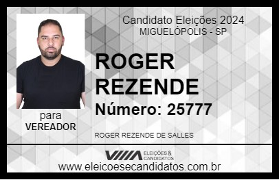 Candidato ROGER REZENDE 2024 - MIGUELÓPOLIS - Eleições