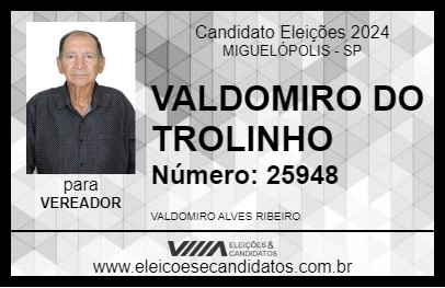 Candidato VALDOMIRO DO TROLINHO 2024 - MIGUELÓPOLIS - Eleições