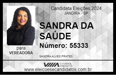 Candidato SANDRA DA SAÚDE 2024 - JANDIRA - Eleições