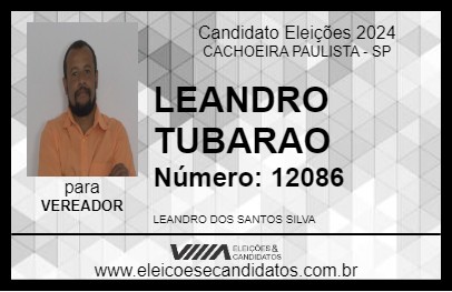 Candidato LEANDRO TUBARAO 2024 - CACHOEIRA PAULISTA - Eleições