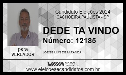 Candidato DEDE TA VINDO 2024 - CACHOEIRA PAULISTA - Eleições