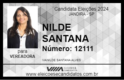 Candidato NILDE SANTANA 2024 - JANDIRA - Eleições