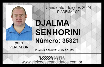 Candidato DJALMA SENHORINI 2024 - DIADEMA - Eleições