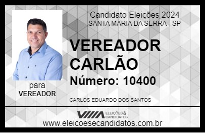 Candidato VEREADOR CARLÃO 2024 - SANTA MARIA DA SERRA - Eleições