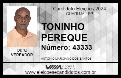 Candidato TONINHO PEREQUE 2024 - GUARUJÁ - Eleições