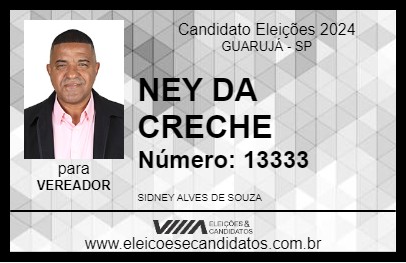 Candidato NEY DA CRECHE 2024 - GUARUJÁ - Eleições