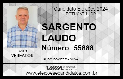 Candidato SARGENTO LAUDO 2024 - BOTUCATU - Eleições