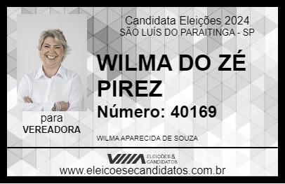 Candidato WILMA DO ZÉ PIREZ 2024 - SÃO LUÍS DO PARAITINGA - Eleições