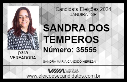 Candidato SANDRA DOS TEMPEROS 2024 - JANDIRA - Eleições