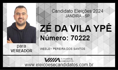 Candidato ZÉ DA VILA YPÊ 2024 - JANDIRA - Eleições