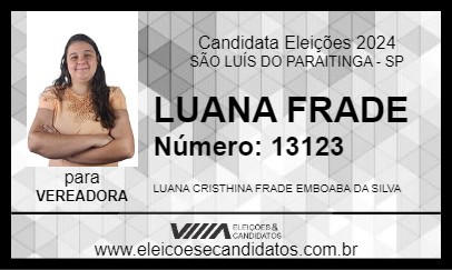 Candidato LUANA FRADE 2024 - SÃO LUÍS DO PARAITINGA - Eleições