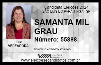 Candidato SAMANTA MIL GRAU 2024 - SÃO LUÍS DO PARAITINGA - Eleições