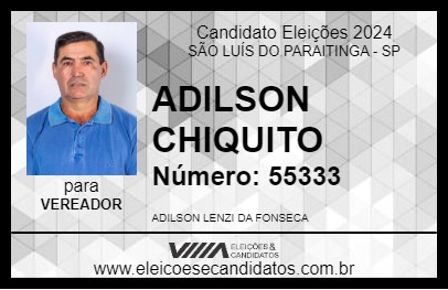 Candidato ADILSON CHIQUITO 2024 - SÃO LUÍS DO PARAITINGA - Eleições