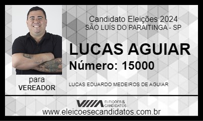 Candidato LUCAS AGUIAR 2024 - SÃO LUÍS DO PARAITINGA - Eleições