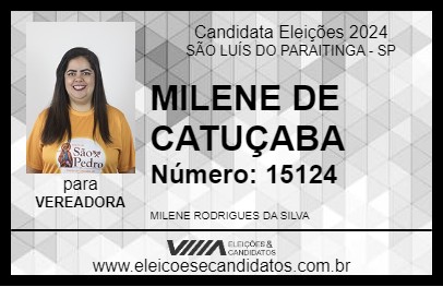 Candidato MILENE DE CATUÇABA 2024 - SÃO LUÍS DO PARAITINGA - Eleições