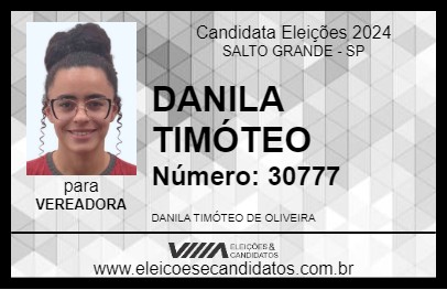 Candidato DANILA TIMÓTEO 2024 - SALTO GRANDE - Eleições