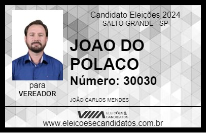 Candidato JOAO DO POLACO 2024 - SALTO GRANDE - Eleições