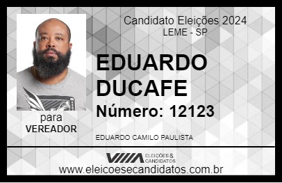 Candidato EDUARDO DUCAFE 2024 - LEME - Eleições