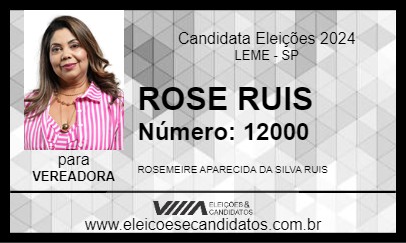 Candidato ROSE RUIS 2024 - LEME - Eleições