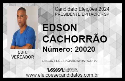 Candidato EDSON CACHORRÃO 2024 - PRESIDENTE EPITÁCIO - Eleições