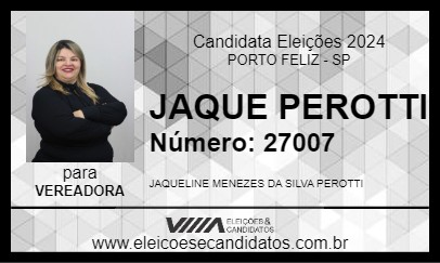 Candidato JAQUE PEROTTI 2024 - PORTO FELIZ - Eleições