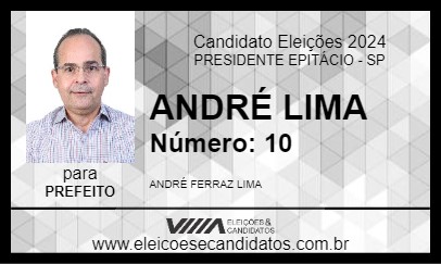 Candidato ANDRÉ LIMA 2024 - PRESIDENTE EPITÁCIO - Eleições