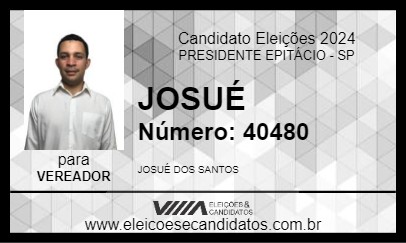 Candidato JOSUÉ 2024 - PRESIDENTE EPITÁCIO - Eleições