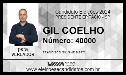 Candidato GIL COELHO 2024 - PRESIDENTE EPITÁCIO - Eleições