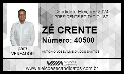 Candidato ZÉ CRENTE 2024 - PRESIDENTE EPITÁCIO - Eleições