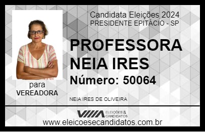 Candidato PROFESSORA NEIA IRES 2024 - PRESIDENTE EPITÁCIO - Eleições