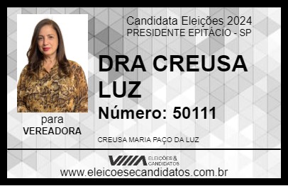 Candidato DRA CREUSA LUZ 2024 - PRESIDENTE EPITÁCIO - Eleições