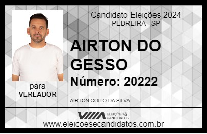 Candidato AIRTON DO GESSO 2024 - PEDREIRA - Eleições