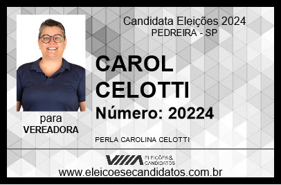 Candidato CAROL CELOTTI 2024 - PEDREIRA - Eleições