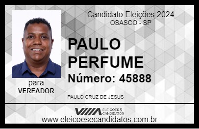 Candidato PAULO PERFUME 2024 - OSASCO - Eleições