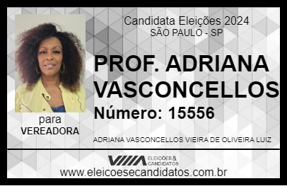 Candidato PROF. ADRIANA VASCONCELLOS 2024 - SÃO PAULO - Eleições