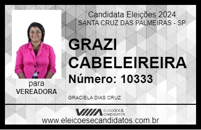 Candidato GRAZI CABELEIREIRA 2024 - SANTA CRUZ DAS PALMEIRAS - Eleições