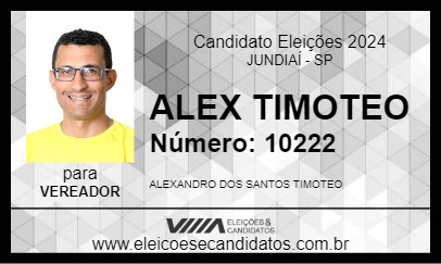 Candidato ALEX TIMOTEO 2024 - JUNDIAÍ - Eleições