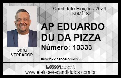 Candidato AP EDUARDO DU DA PIZZA 2024 - JUNDIAÍ - Eleições