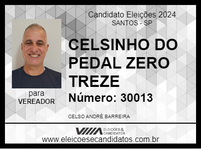 Candidato CELSINHO DO PEDAL ZERO TREZE 2024 - SANTOS - Eleições