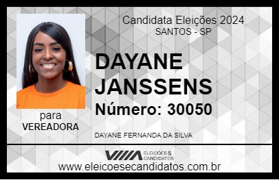 Candidato DAYANE JANSSENS 2024 - SANTOS - Eleições