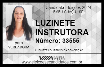 Candidato LUZINETE INSTRUTORA 2024 - EMBU-GUAÇU - Eleições